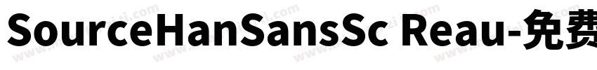 SourceHanSansSc Reau字体转换